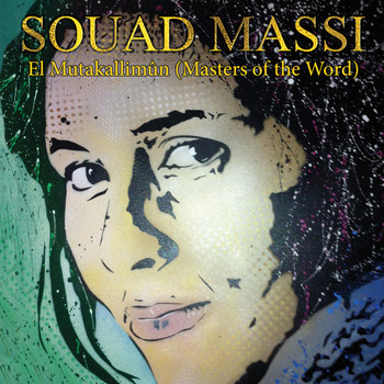 Souad Massi - El Mutakallimûn (Masters Of The Word)
