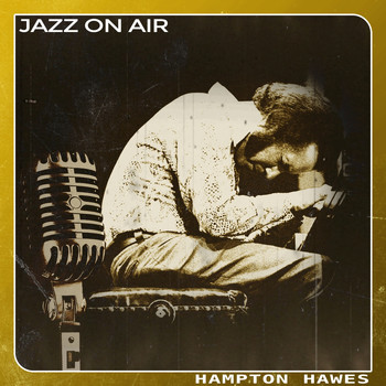 Hampton Hawes - Jazz on Air