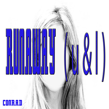 Conrad - Runaway (U & I)