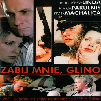Henri Seroka - Zabij Mnie, Glino - Kill Me Cop (Original Motion Picture Soundtrack)