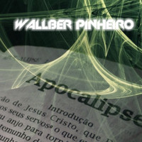 Wallber Pinheiro - Apocalipse