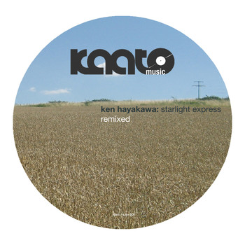 Ken Hayakawa - Starlight Express - Remixed