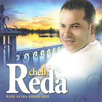 Cheb Reda - Rani aliha ghadi jaye