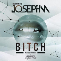 Joseph.M - Bitch (Explicit)