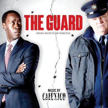 Calexico - The Guard Original Soundtrack (Explicit)