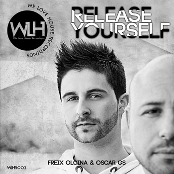 Oscar GS & Freix Olcina - Release Yourself