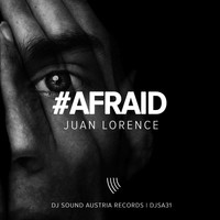 Juan Lorence - Afraid