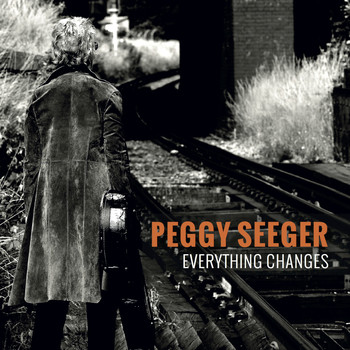 Peggy Seeger - Everything Changes