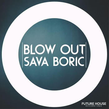 Sava Boric - Blow Out