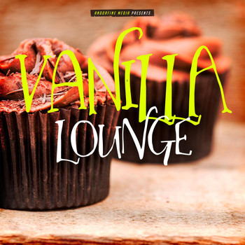 Various Artists - Vanilla Lounge