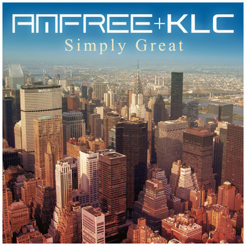 Amfree & KLC - Simply Great