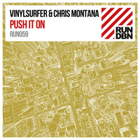 Vinylsurfer & Chris Montana - Push It On