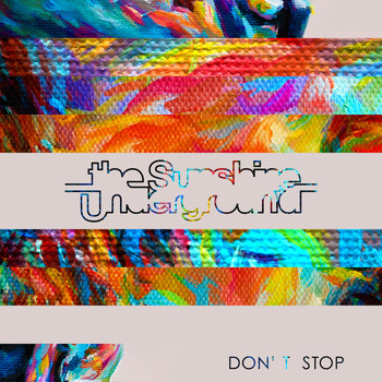 The Sunshine Underground - Don't Stop