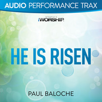 Paul Baloche - He Is Risen (Audio Performance Trax)