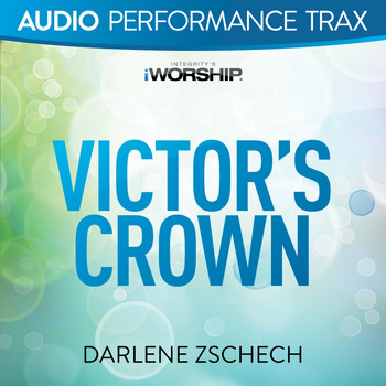 Darlene Zschech - Victor's Crown (Audio Performance Trax)