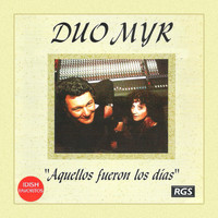 Duo MyR - Aquellos Fueron los Días