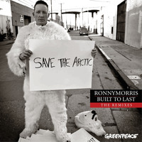 Ronny Morris - Built to Last (The Remixes)