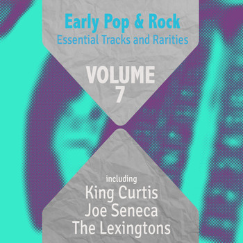 Various Artists - Early Pop & Rock Hits, Essential Tracks and Rarities, Vol. 7