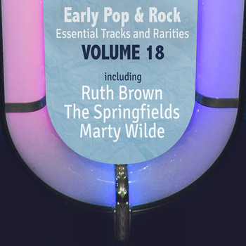 Various Artists - Early Pop & Rock Hits, Essential Tracks and Rarities, Vol. 18