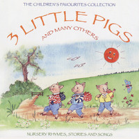 Peter, Wendy & The Tick Tock Boys - The Children's Favourites Collection - 3 Little Pigs and Many Others