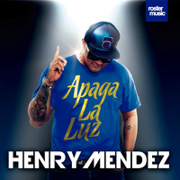 Henry Mendez - Apaga la Luz