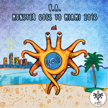 Various Artists - Monster Goes to Miami 2015