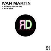 Ivan Martin - Analog Particulars / Hearbeat