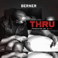 Berner - Thru - Single