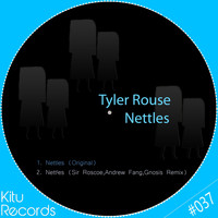 Tyler Rouse - Nettles