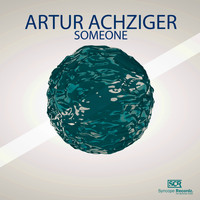 Artur Achziger - Someone