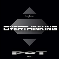Marc Slash - Overthinking