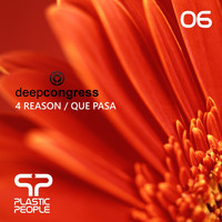 Deep Congress - 4 Reason / Que Pasa