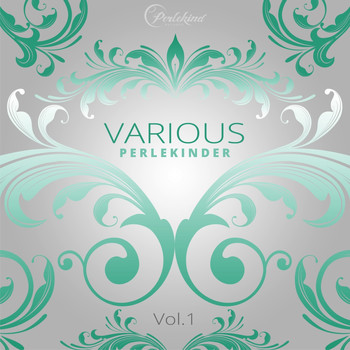 Various Artists - Various Perlekinder, Vol. 1
