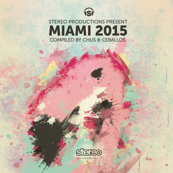 Chus & Ceballos - Miami 2015 (Explicit)