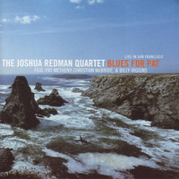 Joshua Redman Quartet - Blues for Pat