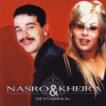 Nasro / Kheira - Netsamhou