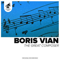 Boris Vian - The Great Composer