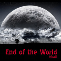 Abati - End of the World