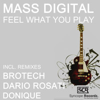 Mass Digital - Feel What You Play