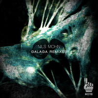Nils Mohn - Galaga Remixes
