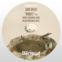 Xavi Deck - Birds EP