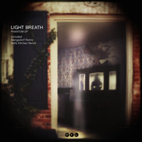 Light Breath - Phantom