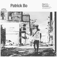 Patrick Bo - Got U / Votek