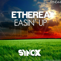 Etherea - Easin' Up