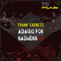 Frank Sadness - Adagio For Sadness EP