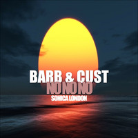 Barb & Cust - No No No