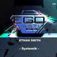Ethan Smith - Systemik