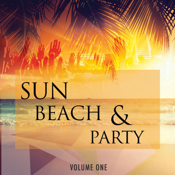 Various Artists - Sun Beach & Party, Vol. 1 (Finest Selection of Dance & Electronic Tracks)
