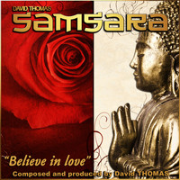 David Thomas - Samsara: Believe in Love