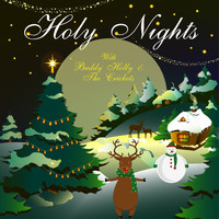 Buddy Holly &The Crickets, The Crickets - Holy Nights with Buddy Holly & The Crickets